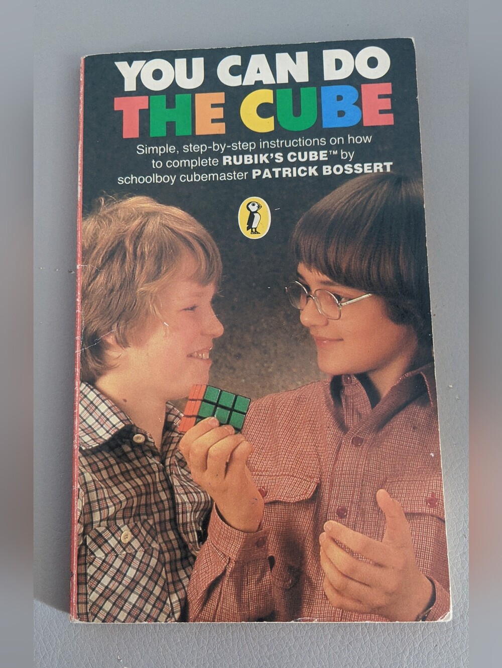 "You Can Do the Cube" by Patrick Bossert Paperback 1981 Rubik's Cube How to book